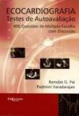 ECOCARDIOGRAFIA - TESTES DE AUTOAVALIAÇÃO - 400 QUESTÕES DE