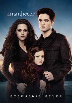 AMANHECER - SÉRIE CREPÚSCULO - 2012