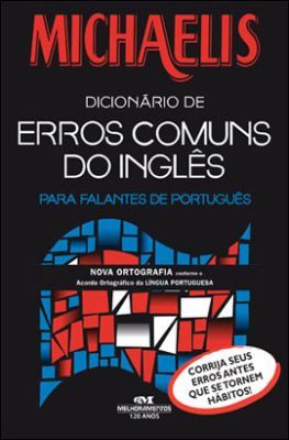 MICHAELIS - ERROS COMUNS DO INGLÊS - 2010