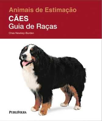 ANIMAIS DE ESTIMAÇÃO - CÃES - GUIA DE RAÇAS - 2011