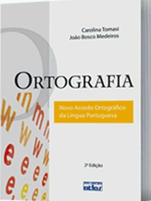 ORTOGRAFIA - NOVO ACORDO ORTOGRÁFICO DA LÍNGUA PORTUGUESA -