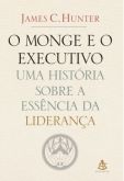 O MONGE E O EXECUTIVO - UMA HISTÓRIA SOBRE A ESSÊNCIA DA LID