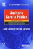 AUDITORIA GERAL E PÚBLICA - 2a EDIÇÃO - 2008