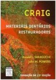 CRAIG MATERIAIS DENTÁRIOS: RESTAURADORES - 13ª Ed