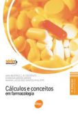 CÁLCULOS E CONCEITOS EM FARMACOLOGIA - 9ª Ed - 2013