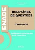 COLETÂNEA DE QUESTÕES DO ENADE - ODONTOLOGIA - 2013