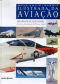 NOVA ENCICLOPÉDIA ILUSTRADA DA AVIAÇÃO - 2001