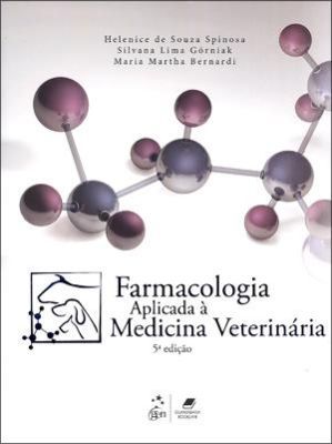 FARMACOLOGIA APLICADA À MEDICINA VETERINÁRIA - 5ª Ed - 2011