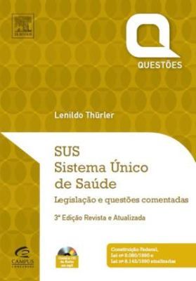 SUS - SISTEMA ÚNICO DE SAÚDE - LEGISLAÇÃO E QUESTÕES COMEN