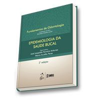 FUNDAMENTOS DE ODONTOLOGIA EPIDEMIOLOGIA DA SAÚDE BUCAL 2013