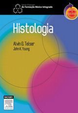 HISTOLOGIA - SÉRIE ELSEVIER DE FORMAÇÃO BÁSICA INTEGRADA