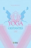 YOGA PARA GESTANTES - 3ª ED - 2013