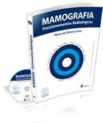 MAMOGRAFIA - POSICIONAMENTOS RADIOLÓGICOS - 2011