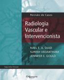 RADIOLOGIA VASCULAR E INTERVENCIONISTA - 2ª ED - 2012