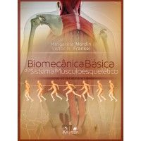 BIOMECÂNICA BÁSICA DO SISTEMA MUSCULOESQULÉTICO - 2014