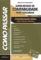 COMO PASSAR - SUPER-REVISÃO DE CONTABILIDADE PARA CONCURSOS