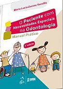 O PACIENTE COM NECESSIDADES ESPECIAIS NA ODONTOLOGIA - 2ª ED