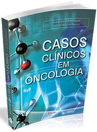 CASOS CLÍNICOS EM ONCOLOGIA - 2013