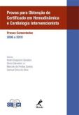 PROVAS PARA OBTENÇÃO DE CERTIFICADO EM HEMODINÂMICA E CARDIO