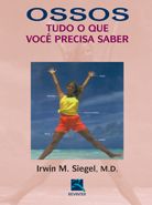 OSSOS - TUDO O QUE VOCÊ PRECISA SABER - 2006