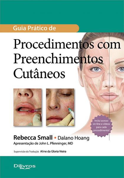 GUIA PRÁTICO DE PROCEDIMENTOS COM PREENCHIMENTOS CUTÂNEOS -