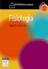 FISIOLOGIA - SÉRIE ELSEVIER DE FORMAÇÃO BÁSICA INTEGRADA