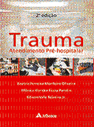 TRAUMA - ATENDIMENTO PRÉ-HOSPITALAR - 2ª Ed - 2007