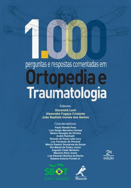 1.000 PERGUNTAS E RESPOSTAS COMENTADAS EM ORTOPEDIA E TRAUMA