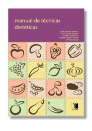 MANUAL DE TÉCNICAS DIETÉTICAS - 2013