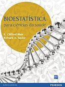 BIOESTATÍSTICA PARA CIÊNCIAS DA SAÚDE - 2013