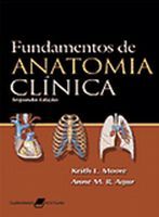 FUNDAMENTOS DE ANATOMIA CLÍNICA - 2ª Ed - (QUEIMA DE ESTOQUE