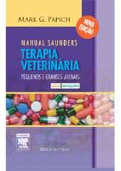 MANUAL SAUNDERS DE TERAPIA VETERINÁRIA - 3ª ED - 2013