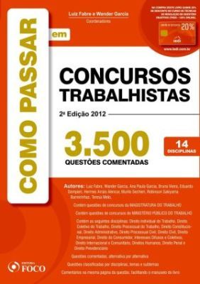 COMO PASSAR EM CONCURSOS TRABALHISTAS - 2012 - 3500 QUESTÕES