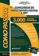 COMO PASSAR NO CONCURSO DA MAGISTRATURA FEDERAL - MPF