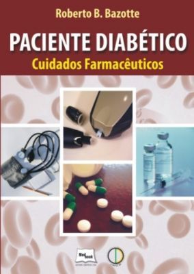 PACIENTE DIABÉTICO - CUIDADOS FARMACÊUTICOS - 2010