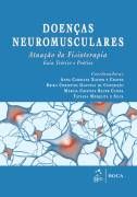 DOENÇAS NEUROMUSCULARES - ATUAÇÃO DA FISIOTERAPIA - GUIA TEÓ