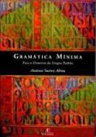 GRAMÁTICA MÍNIMA PARA O DOMÍNIO DA LÍNGUA PADRÃO - 2002