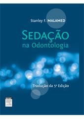 SEDAÇÃO NA ODONTOLOGIA - 5ª Ed - 2012