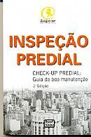 INSPEÇÃO PREDIAL - CHECK-UP PREDIAL - GUIA DA BOA MANUTENÇÃO