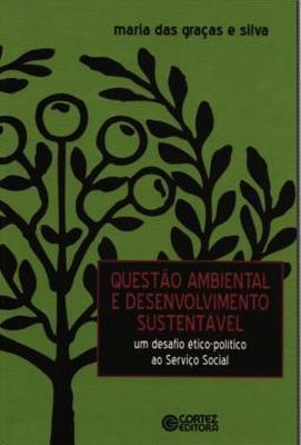 QUESTÃO AMBIENTAL E DESENVOLVIMENTO SUSTENTÁVEL