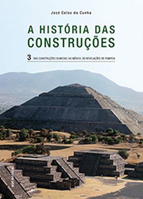 A HISTÓRIA DAS CONSTRUÇÕES - DAS CONSTRUÇÕES OLMECAS, NO MÉX