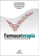 FARMACOTERAPIA - GUIA TERAPÊUTICO DE DOENÇAS MAIS PREVALENTE