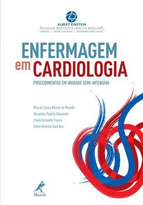 ENFERMAGEM EM CARDIOLOGIA - PROCEDIMENTOS EM UNIDADE SEMI-IN