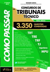 COMO PASSAR EM CONCURSOS DE TRIBUNAIS - TÉCNICO - 3ª ED - 33