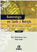 BIOTECNOLOGIA EM SAÚDE E NUTRIÇÃO: COMO O DNA PODE ENRIQUECE