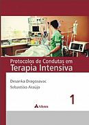 PROTOCOLOS DE CONDUTAS EM TERAPIA INTENSIVA - VOLS 1 E 2 - 2