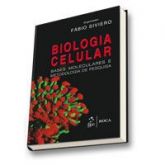 BIOLOGIA CELULAR - BASES MOLECULARES E METODOLOGIA DE PESQUI