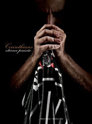 CORINTHIANS ETERNA PAIXÃO - 2012