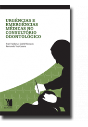 URGÊNCIAS E EMERGÊNCIAS MÉDICAS NO CONSULTÓRIO ODONTOLÓGICO