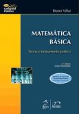 MATEMÁTICA BÁSICA - TEORIA E TREINAMENTO PRÁTICO - 2011